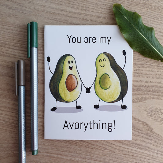 "You Are My Avorything" greeting card